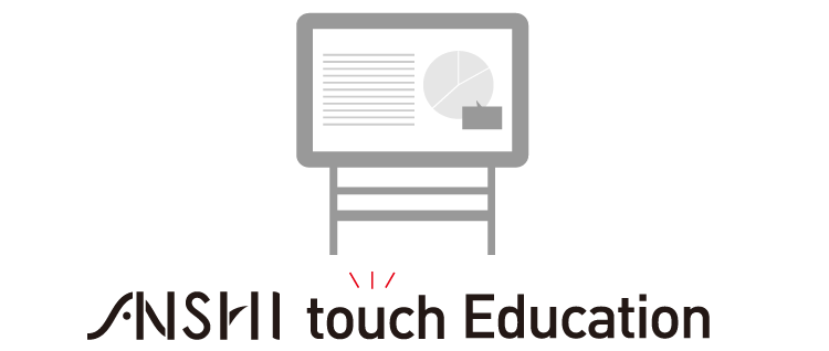 ANSHI TOUCH Education